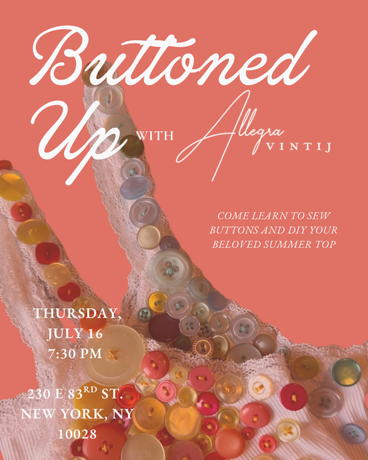 Buttoned Up with Allegra Vintij